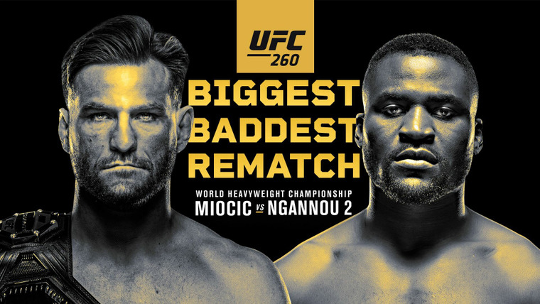 UFC PPV Events — s2021e04 — UFC 260: Miocic vs. Ngannou 2