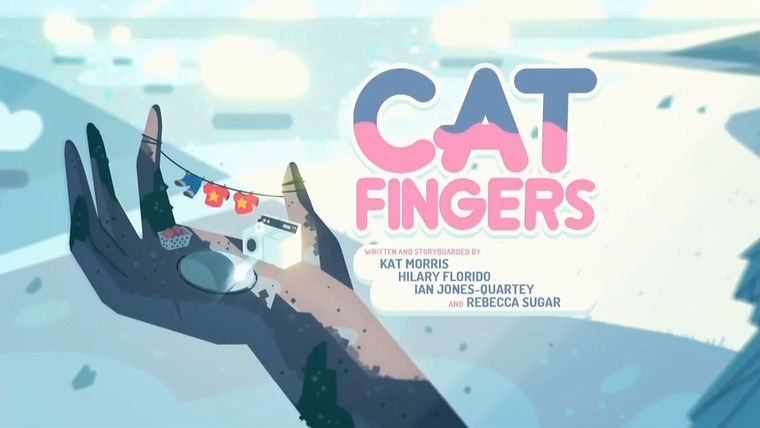 Steven Universe — s01e06 — Cat Fingers
