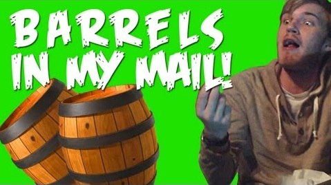 PewDiePie — s03e63 — BARRELS IN MY MAIL! - Opening Bromail