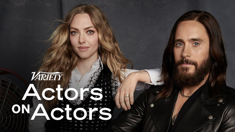 Variety Studio: Actors on Actors — s16e08 — Jared Leto and Amanda Seyfried