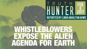 Truth Hunter — s01e02 — Whistleblowers Expose the Alien Agenda for Earth