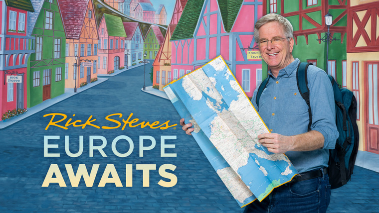 Rick Steves' Europe — s11 special-4 — Europe Awaits