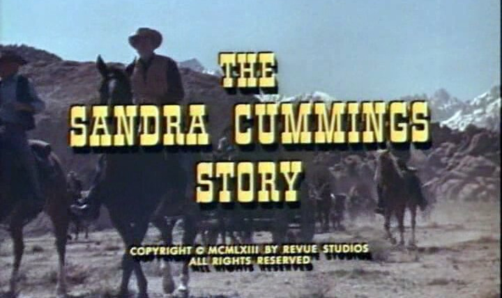 Караван повозок — s07e11 — The Sandra Cummings Story