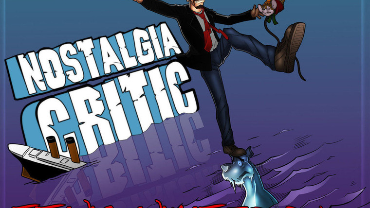Nostalgia Critic — s02e14 — Titanic - Animated Musical