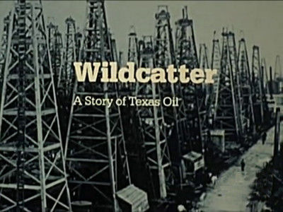 Американское приключение — s03e11 — Wildcatter: A Story of Texas Oil