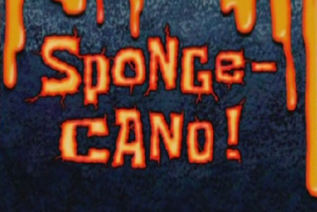 SpongeBob SquarePants — s07e31 — Sponge-Cano!