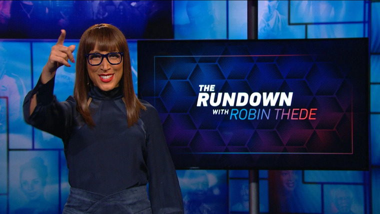 The Rundown with Robin Thede — s01e16 — February 15, 2018