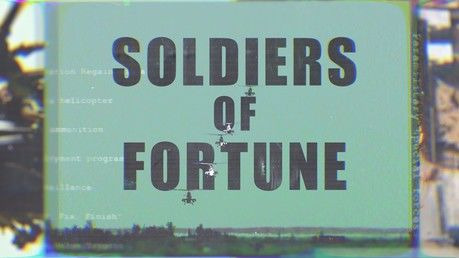 Four Corners — s2020e32 — Soldiers of Fortune