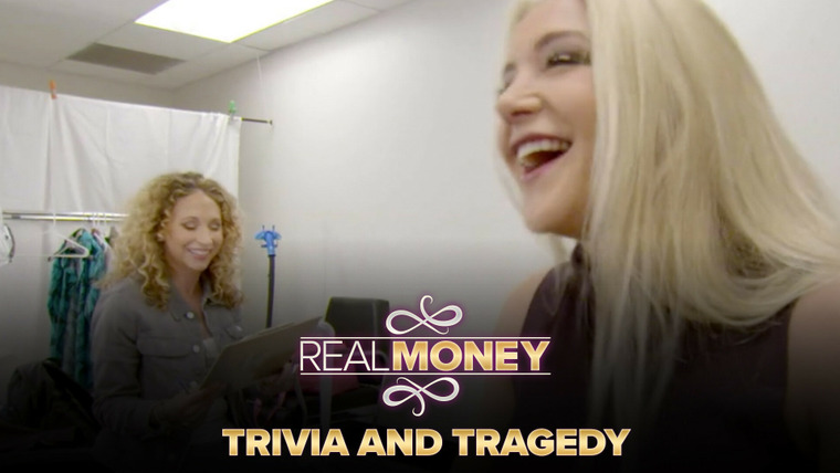 Real Money — s02e01 — Trivia and Tragedy