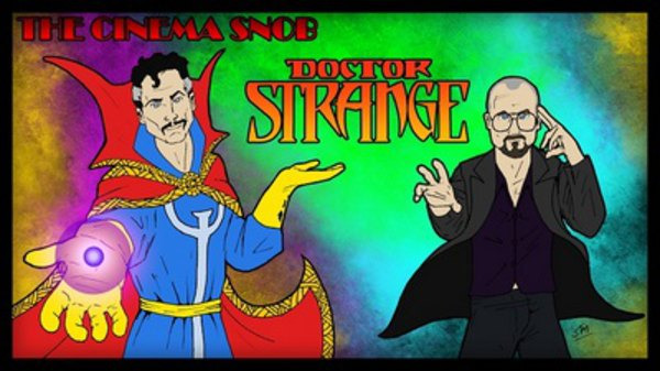 The Cinema Snob — s10e44 — Dr. Strange