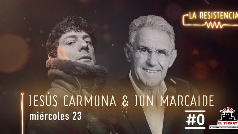La Resistencia — s04e148 — Jesús Carmona & Jon Marcaide