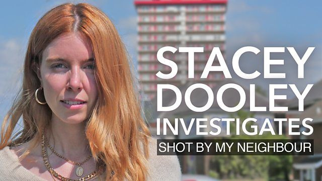Stacey Dooley — s07 special-12 — Shot by My Neighbour