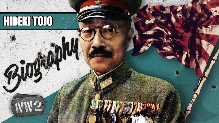 World War Two: Week by Week — s03 special-17 — Biography: Hideki Tojo