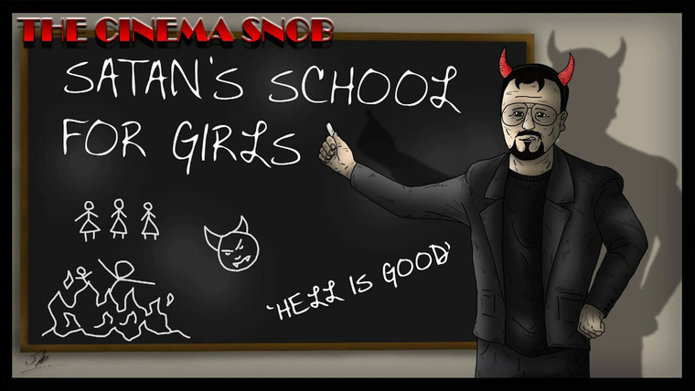 The Cinema Snob — s04e33 — Satan's School for Girls