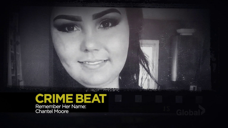 Crime Beat — s03e05 — Remember Her Name: Chantel Moore