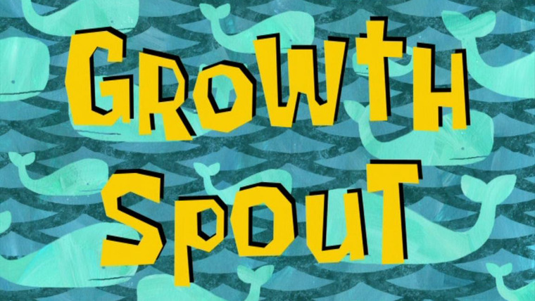 Губка Боб квадратные штаны — s07e03 — Growth Spout
