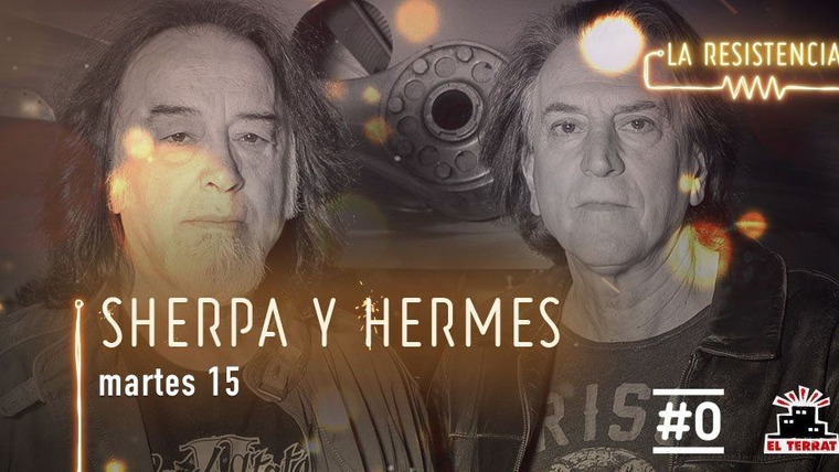La Resistencia — s03e21 — Sherpa y Hermes