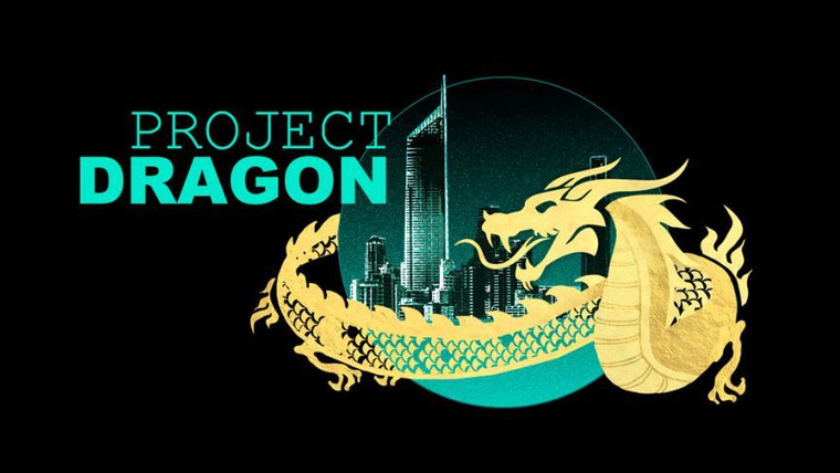Four Corners — s2019e03 — Project Dragon