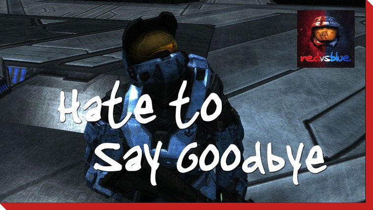 Red vs. Blue — s09e20 — Hate to Say Goodbye