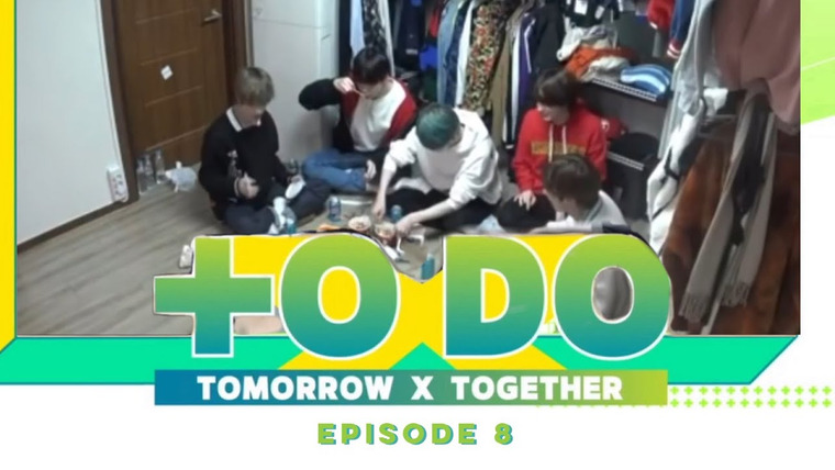 Tomorrow x Together on Live — s2020e29 — [To Do] Ep.8