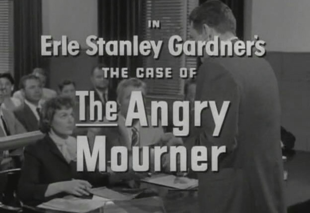 Перри Мэйсон — s01e07 — Erle Stanley Gardner's The Case of the Angry Mourner