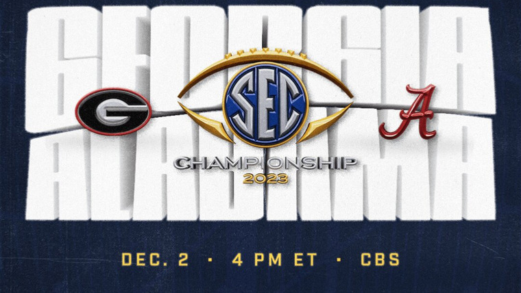 SEC Championship Game — s2023e01 — 2023 SEC Championship Game: #1 Georgia Bulldogs (12-0) vs. #8 Alabama Crimson Tide (11-1)