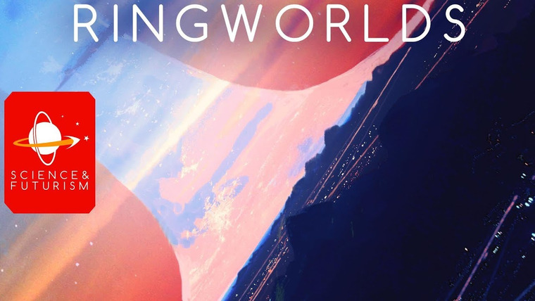 Наука и футуризм с Айзеком Артуром — s03e37 — Megastructures: Ringworlds
