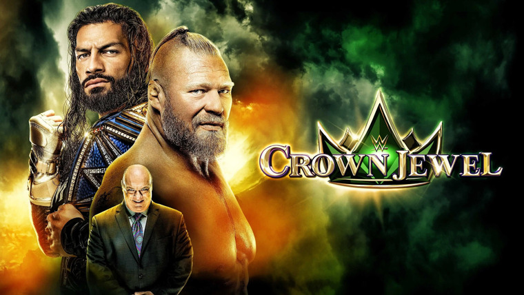 WWE Premium Live Events — s2021e11 — Crown Jewel 2021 - Mohammed Abdo Arena in Riyadh, Saudi Arabia