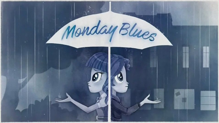My Little Pony: Friendship is Magic — s07 special-9 — Equestria Girls: Monday Blues