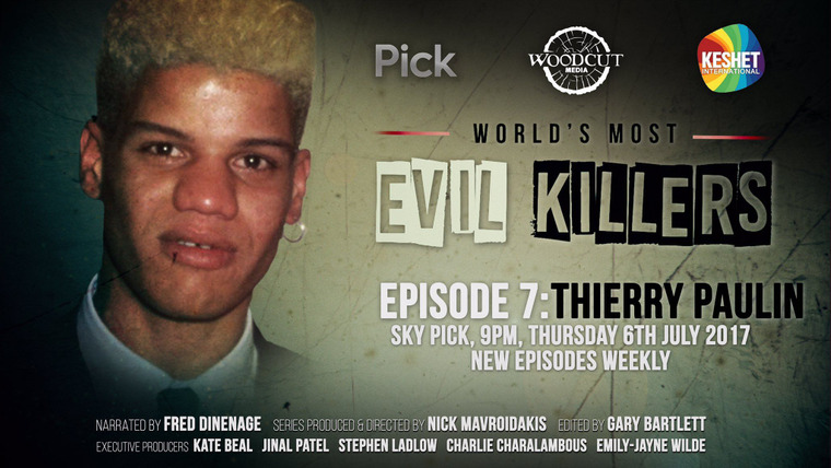 World's Most Evil Killers — s01e07 — Thierry Paulin