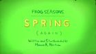 Adventure Time — s07 special-5 — Frog Seasons, Spring (Again)