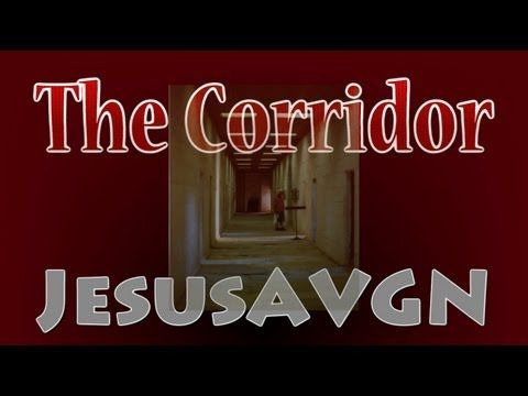 JesusAVGN — s01e74 — The Corridor - УЖАСНЫЙ СОН