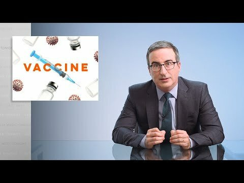 Last Week Tonight with John Oliver — s08e10 — Covid Vaccines
