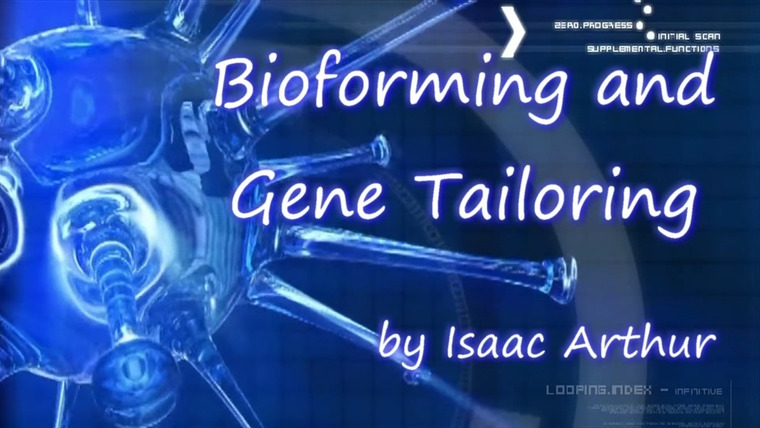 Наука и футуризм с Айзеком Артуром — s02e37 — Bioforming and Gene Tailoring