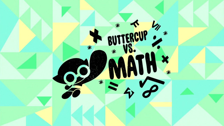 The Powerpuff Girls — s02e14 — Buttercup vs. Math