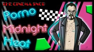 The Cinema Snob — s05e42 — Porno Midnight Heat