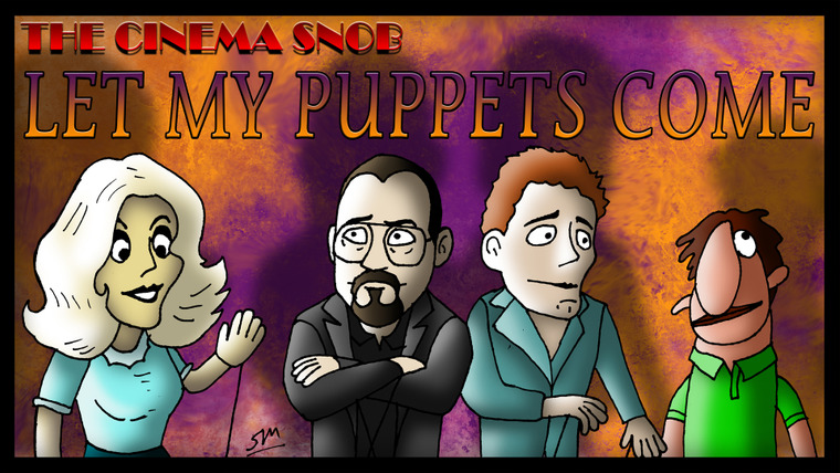 The Cinema Snob — s07e41 — Let My Puppets Come