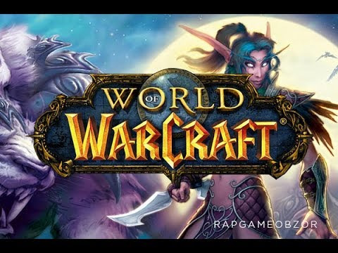 RAPGAMEOBZOR — s02e07 — World of Warcraft