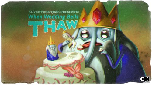 Время приключений — s01e17 — When Wedding Bells Thaw