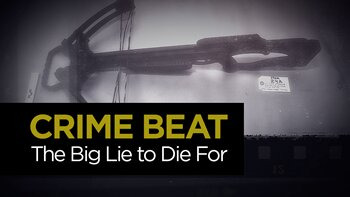 Crime Beat — s03e03 — The Big Lie to Die for