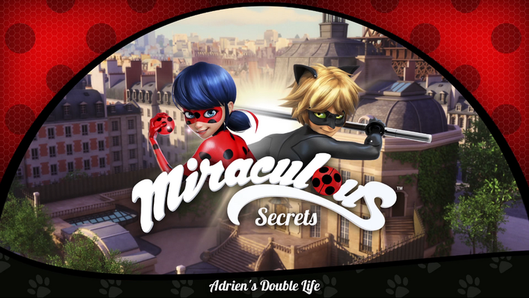 Miraculous LadyBug — s01 special-0 — Miraculous Secrets: Adrien's Double Life