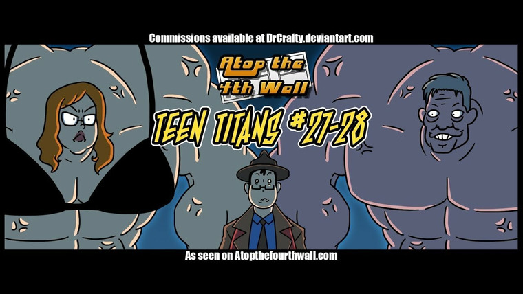 Atop the Fourth Wall — s11e36 — Teen Titans #27-28
