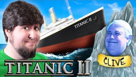 JonTron Show — s10e06 — Titanic II