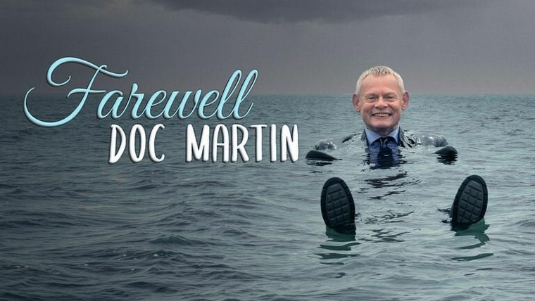 Доктор Мартин — s10 special-1 — Farewell Doc Martin