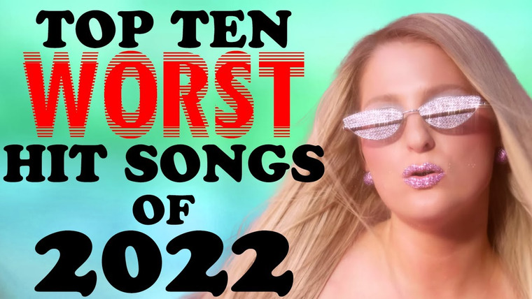 Todd in the Shadows — s14e14 — The Top Ten Worst Hit Songs of 2022
