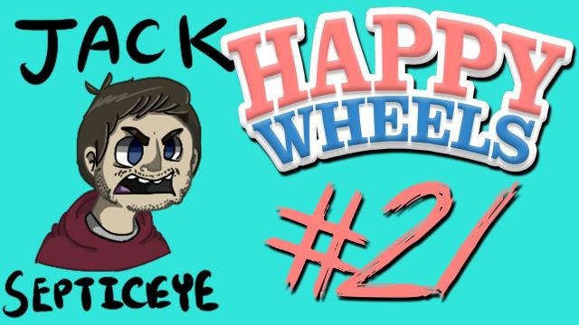Jacksepticeye — s03e161 — Happy Wheels - Part 21 | KING OF THE IMPOSSIBLE