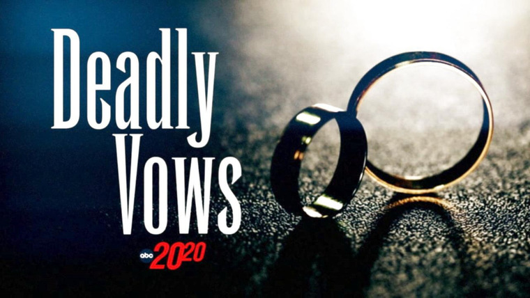 20/20 — s2023e29 — Deadly Vows