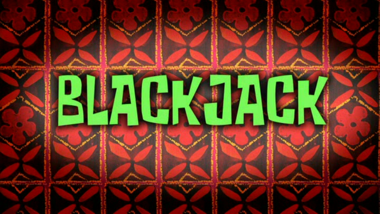 Губка Боб квадратные штаны — s05e29 — BlackJack