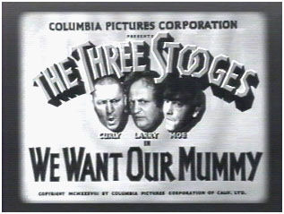 The Three Stooges — s06e02 — We Want Our Mummy