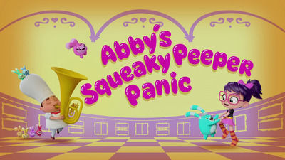 Эбби Хэтчер — s01e19 — Abby's Squeaky Peeper Panic